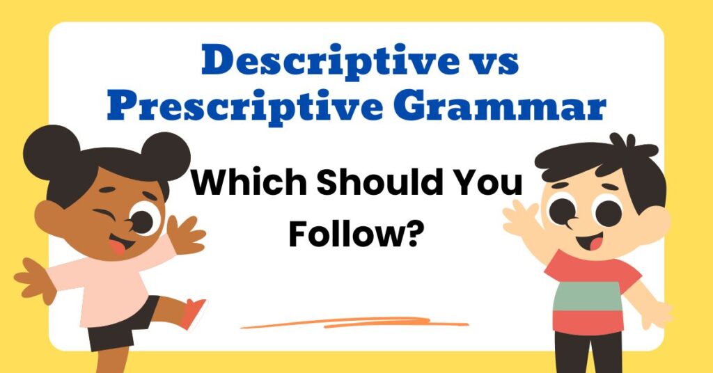 Prescriptive Grammar