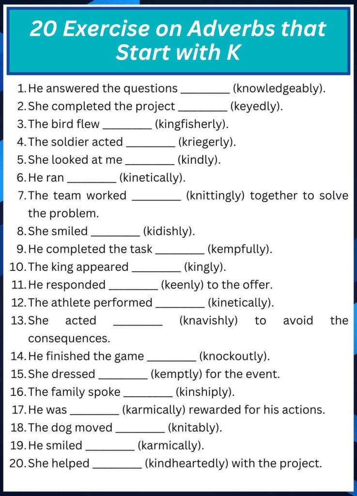 20 exercise on adverbs that start with k with answers pdf