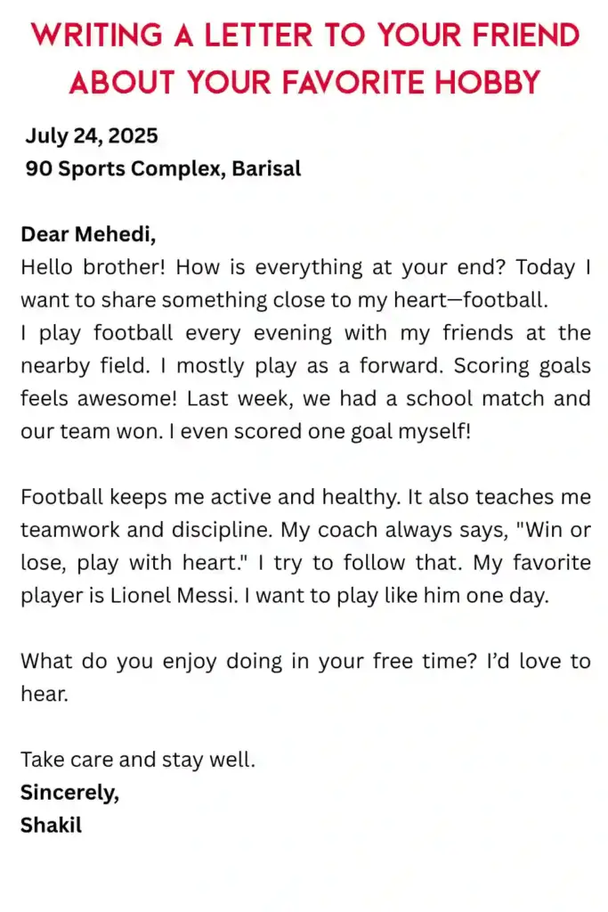 Writing a letter to your friend about your favorite hobby