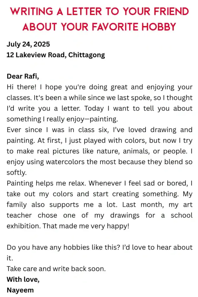 Writing a letter to your friend about your favorite hobby