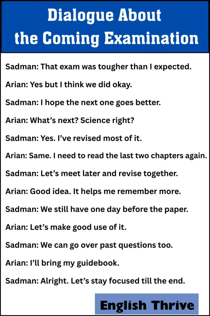 Dialogue About the Coming Examination