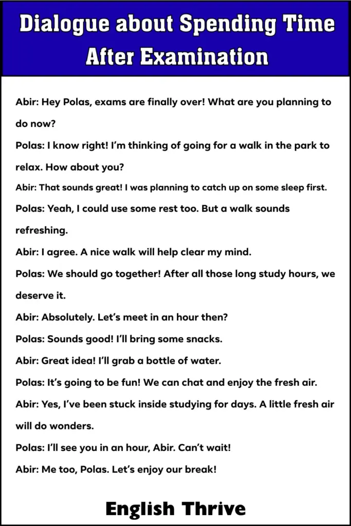 Dialogue about Spending Time After Examination