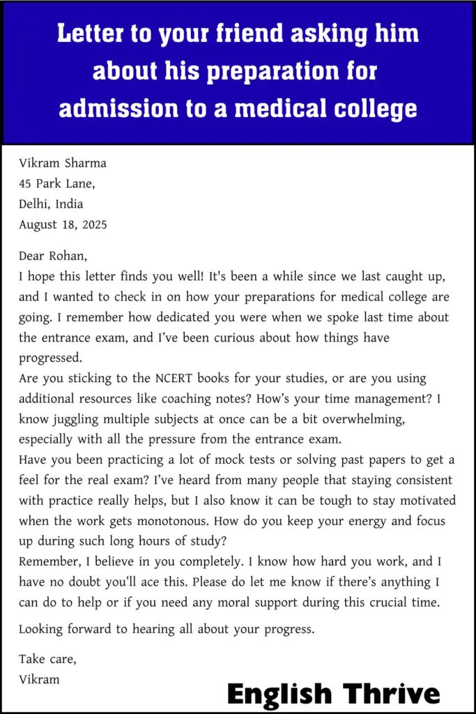 Letter to your friend asking him about his preparation for admission to a medical college