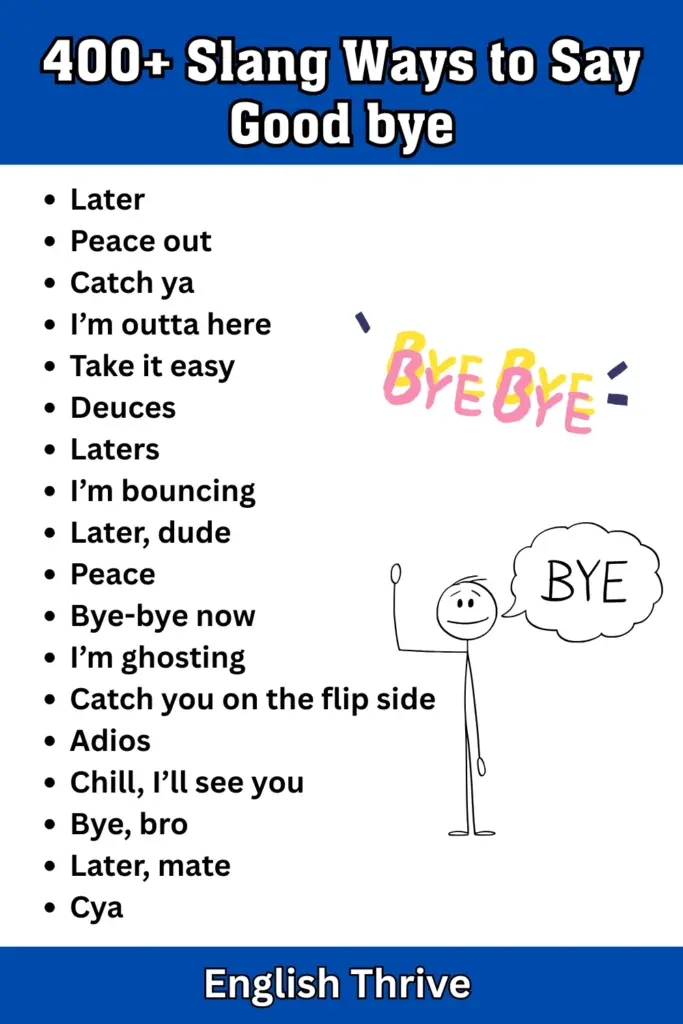 400+ Slang Ways to Say Good bye
