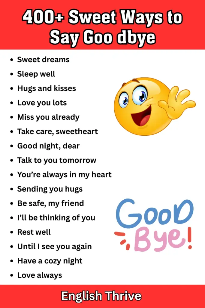 400+ Sweet Ways to Say Goodbye
