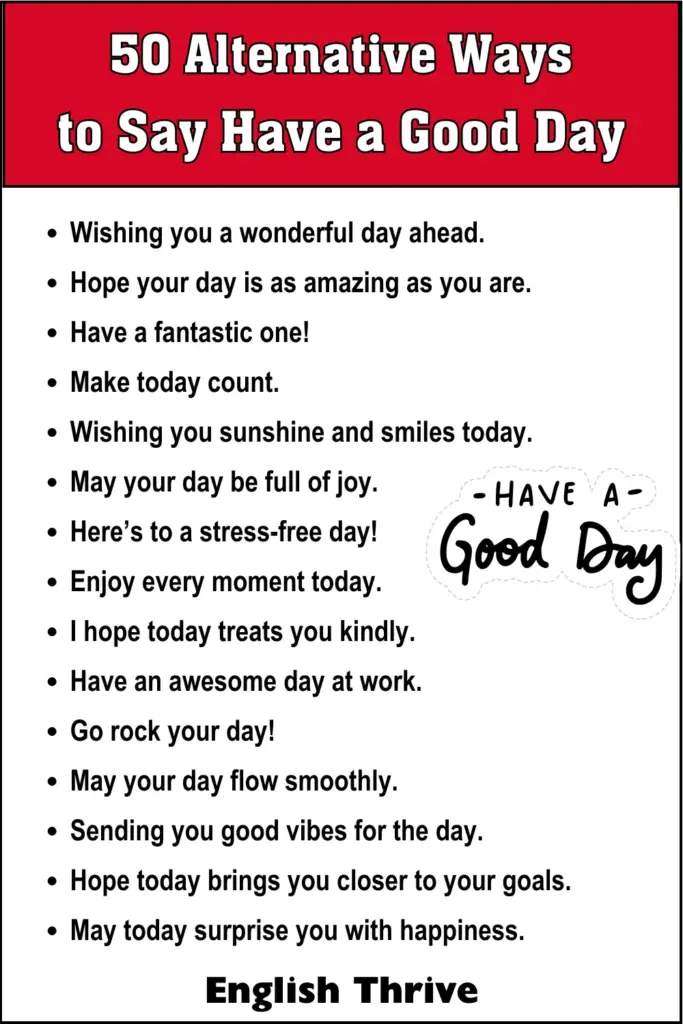 50 Alternative Ways to Say Have a Good Day