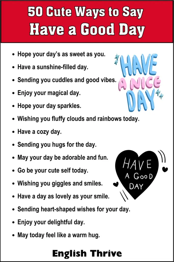 50 Cute Ways to Say Have a Good Day