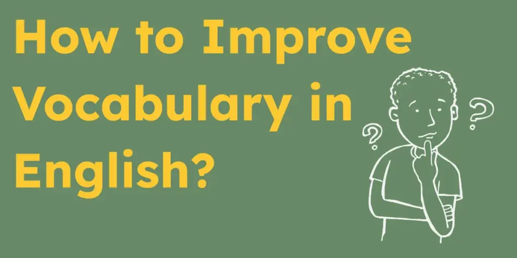 How to Improve Vocabulary in English