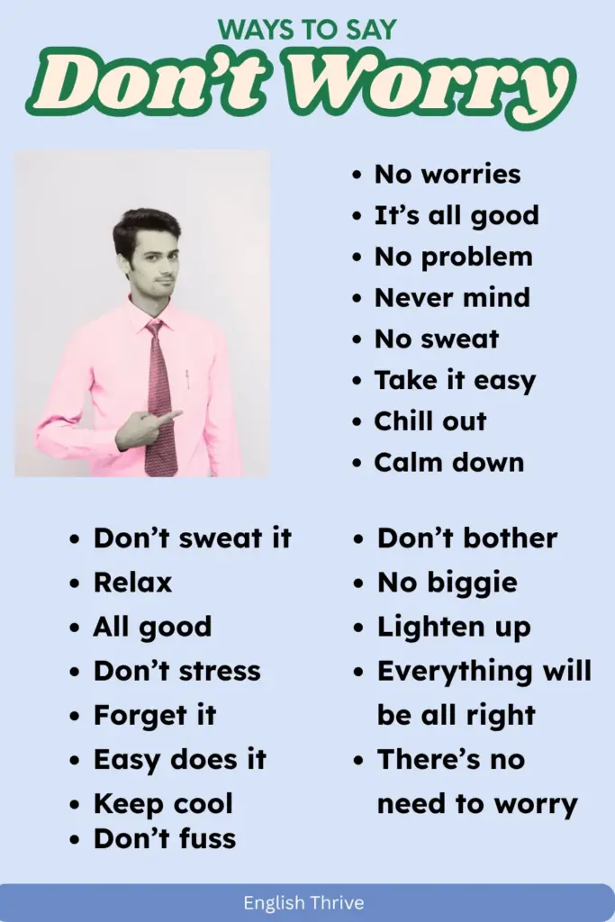 Alternative Ways to Say Don’t Worry