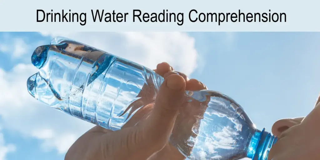 Drinking Water Reading Comprehension
