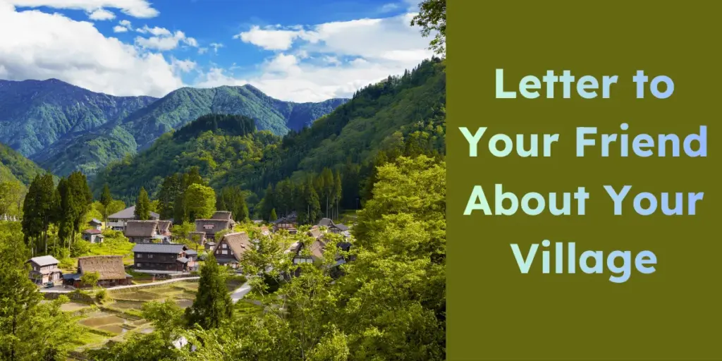 Letter to your friend about your village